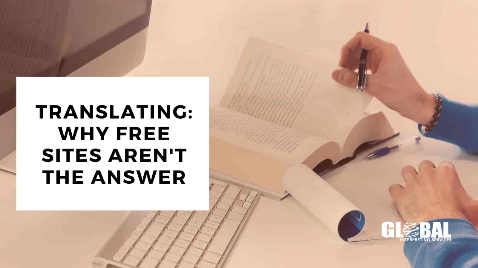 Translating: Why Free Sites aren't the answer