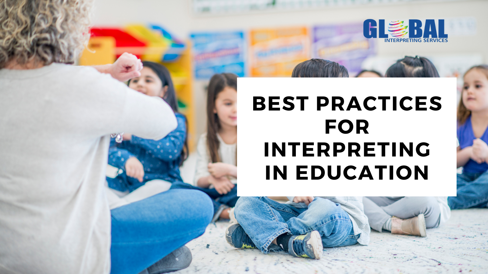 Best Interpreting Practices for Education